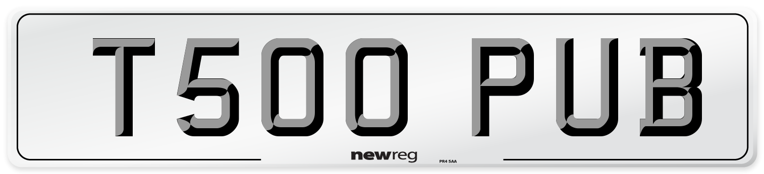 T500 PUB Number Plate from New Reg